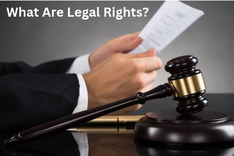 What Are Legal Rights_
