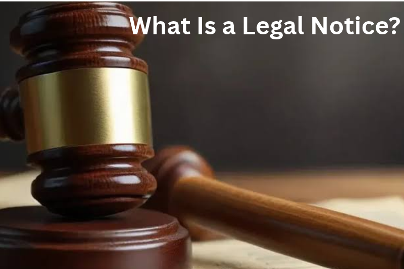 What Is a Legal Notice?